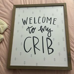 Welcome To My Crib Home Decor